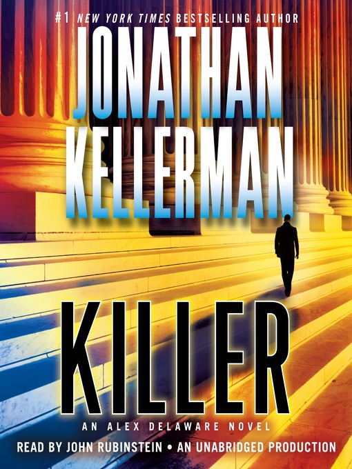 Title details for Killer by Jonathan Kellerman - Available
